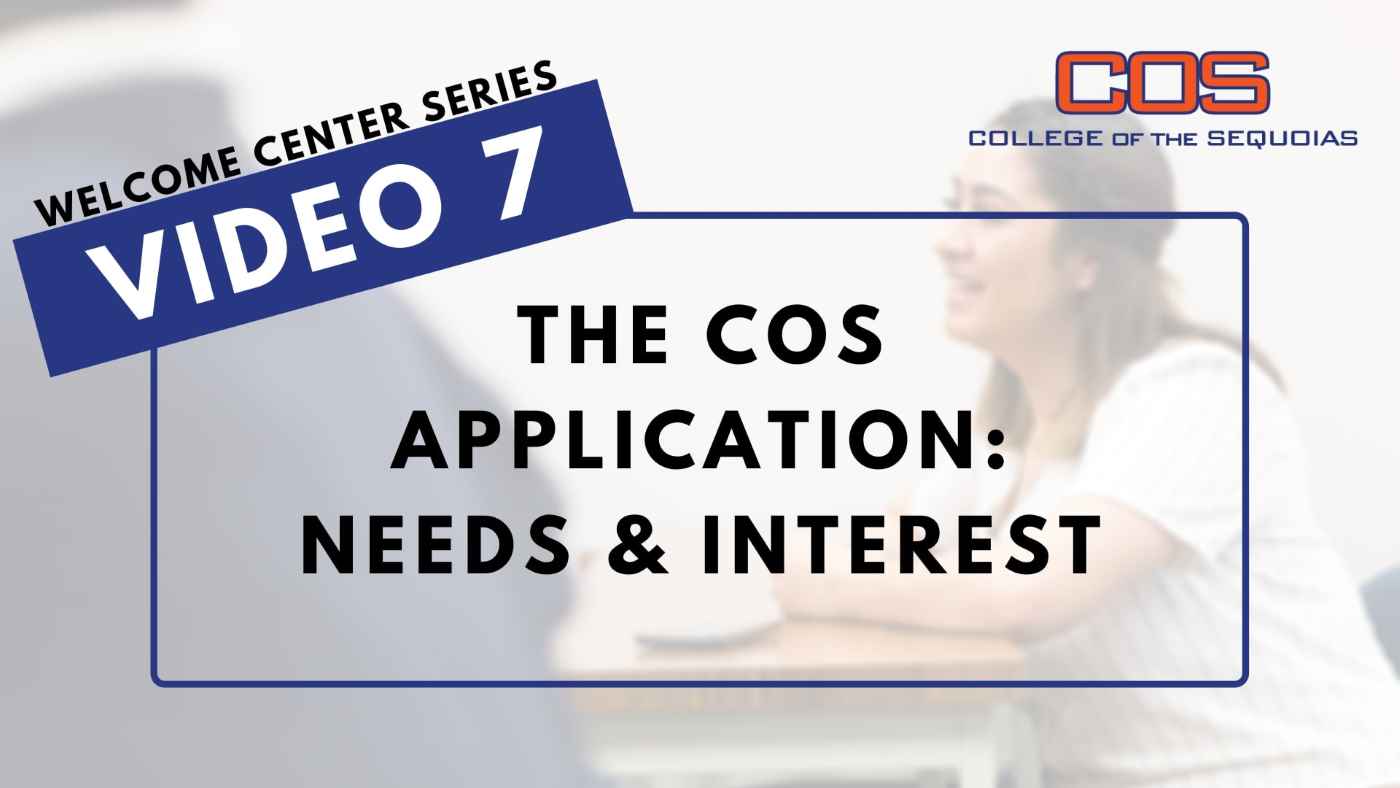 The COS Application: Needs & Interests